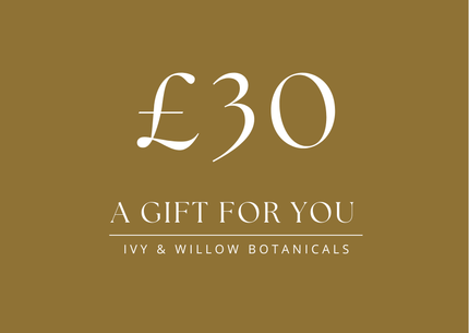 Gift certificate for Ivy & Willow Botanicals worth £30 on a gold background